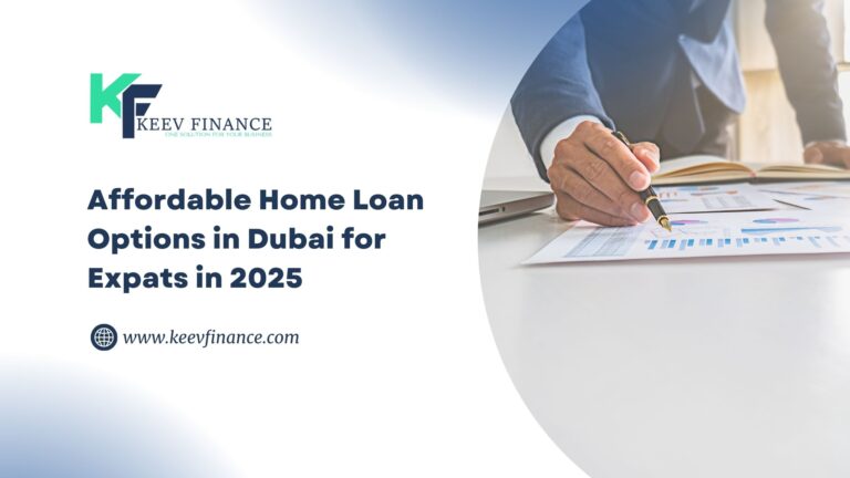 Affordable Home Loan Options in Dubai for Expats in 2025